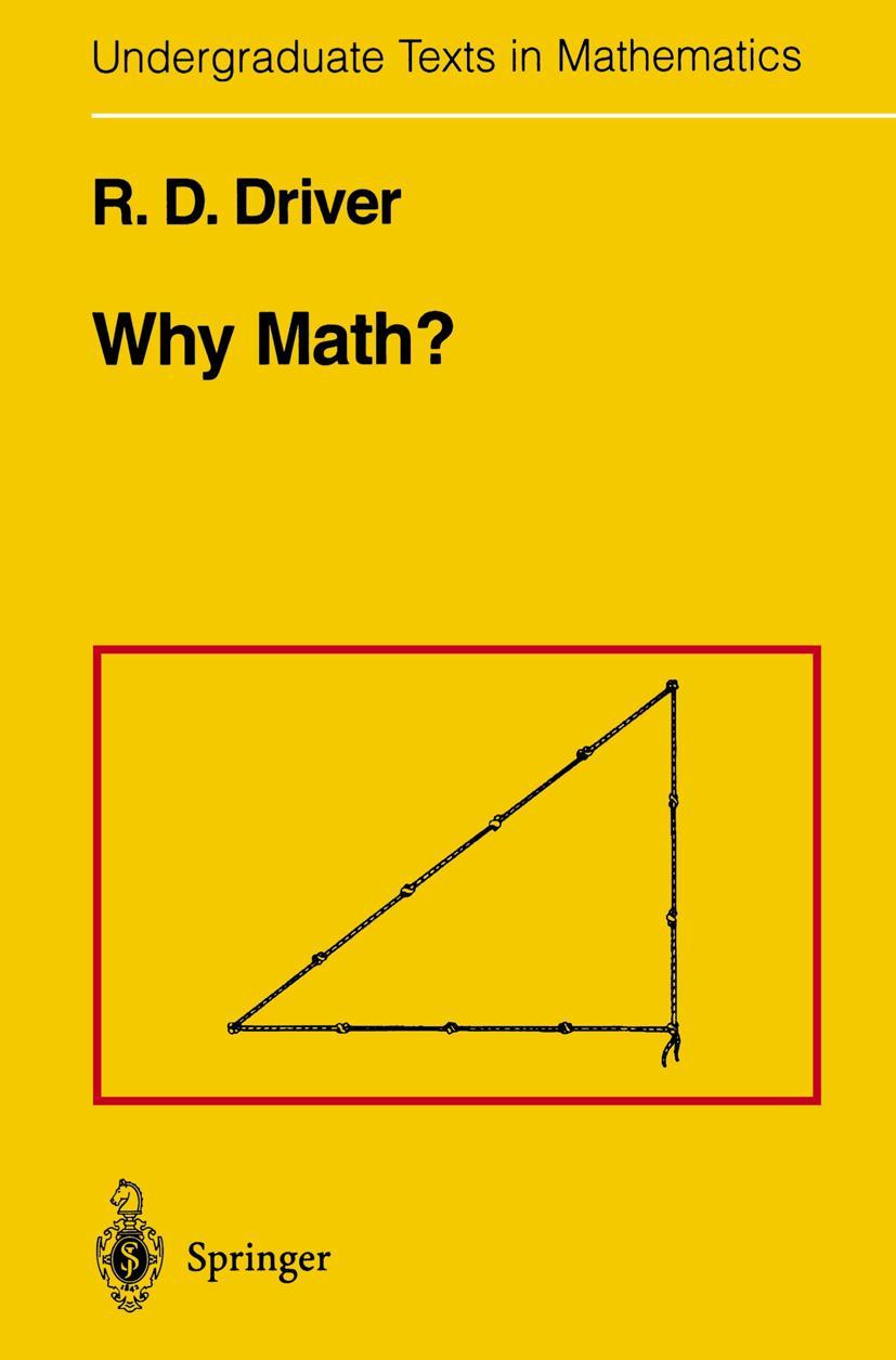 Cover: 9780387944272 | Why Math? | R. D. Driver | Taschenbuch | xiv | Englisch | 1994