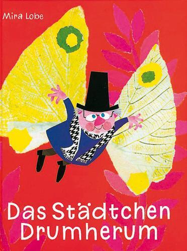 Cover: 9783702646608 | Das Städtchen Drumherum | Mira Lobe | Buch | 48 S. | Deutsch | 2015