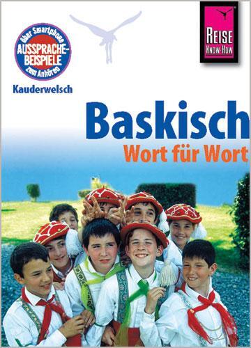 Cover: 9783894165093 | Baskisch Wort für Wort. Kauderwelsch | Jean-Charles Beaumont (u. a.)