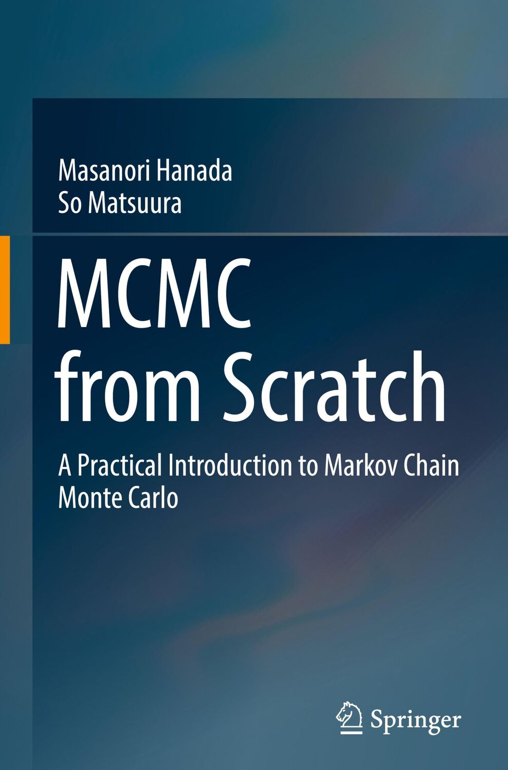 Cover: 9789811927140 | MCMC from Scratch | So Matsuura (u. a.) | Buch | ix | Englisch | 2022