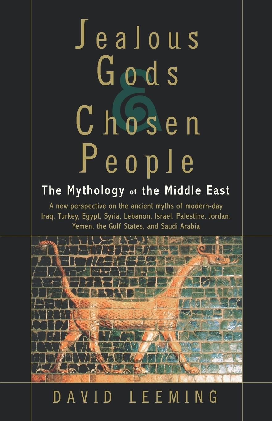 Cover: 9780195182521 | Jealous Gods and Chosen People | The Mythology of the Middle East