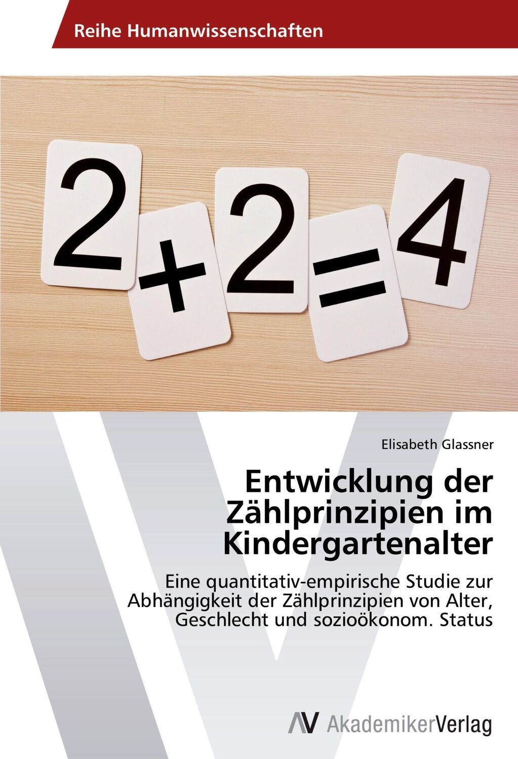 Cover: 9783639789225 | Entwicklung der Zählprinzipien im Kindergartenalter | Glassner | Buch