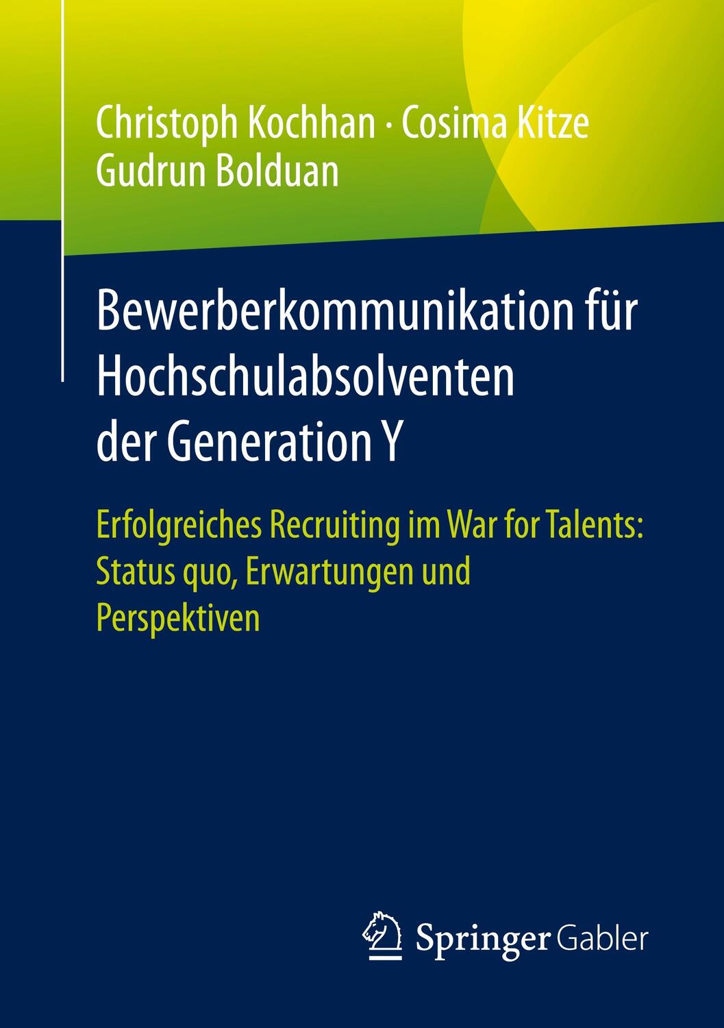 Cover: 9783658350987 | Bewerberkommunikation für Hochschulabsolventen der Generation Y | Buch