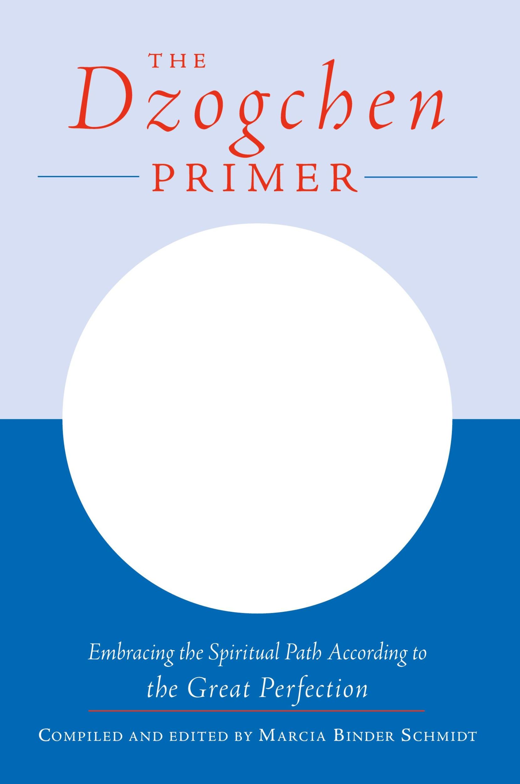 Cover: 9781570628290 | The Dzogchen Primer | Taschenbuch | Englisch | 2002 | Shambhala