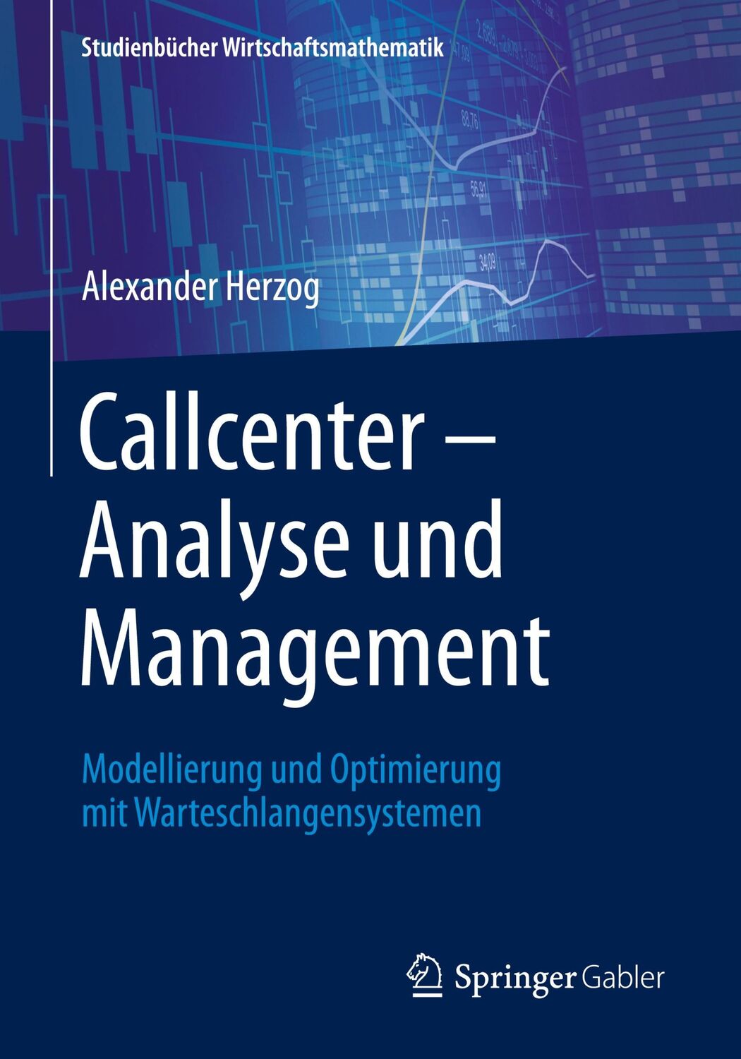 Cover: 9783658183080 | Callcenter ¿ Analyse und Management | Alexander Herzog | Taschenbuch