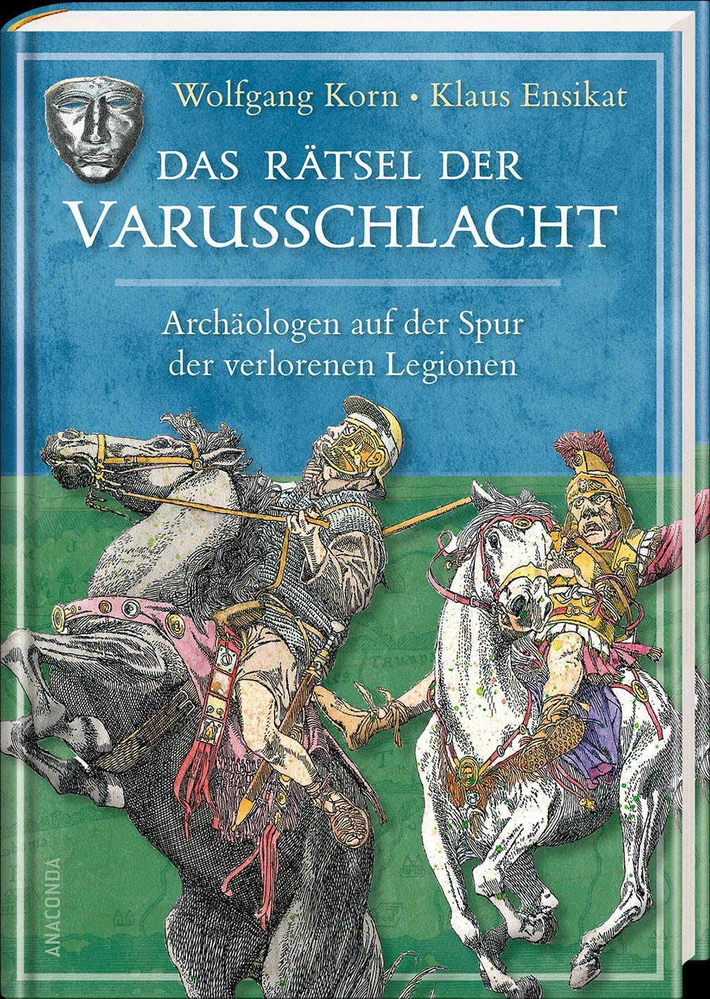 Bild: 9783730612002 | Das Rätsel der Varusschlacht. Archäologen auf der Spur der...