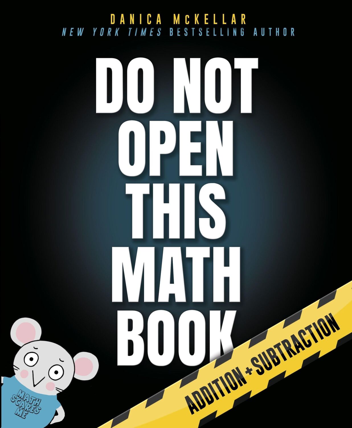 Cover: 9781101933985 | Do Not Open This Math Book! | Addition + Subtraction | Taschenbuch