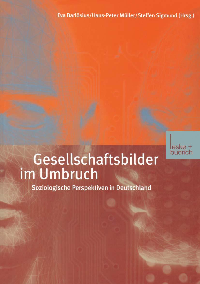 Cover: 9783810030832 | Gesellschaftsbilder im Umbruch | Eva Barlösius (u. a.) | Taschenbuch