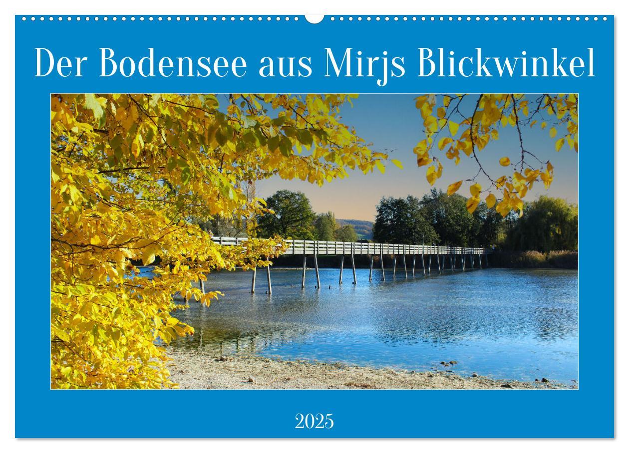 Cover: 9783435018956 | Der Bodensee aus Mirjs Blickwinkel (Wandkalender 2025 DIN A2 quer),...