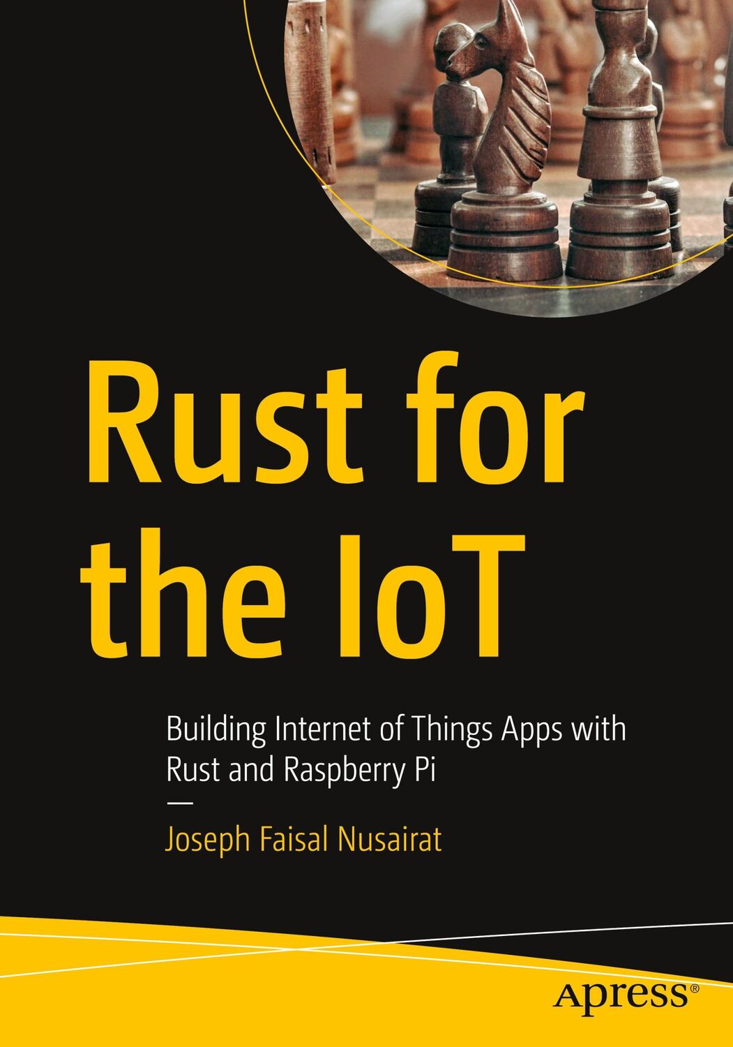 Cover: 9781484258590 | Rust for the Iot | Joseph Faisal Nusairat | Taschenbuch | xx | 2020