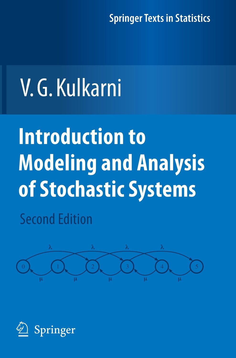 Cover: 9781461427353 | Introduction to Modeling and Analysis of Stochastic Systems | Kulkarni