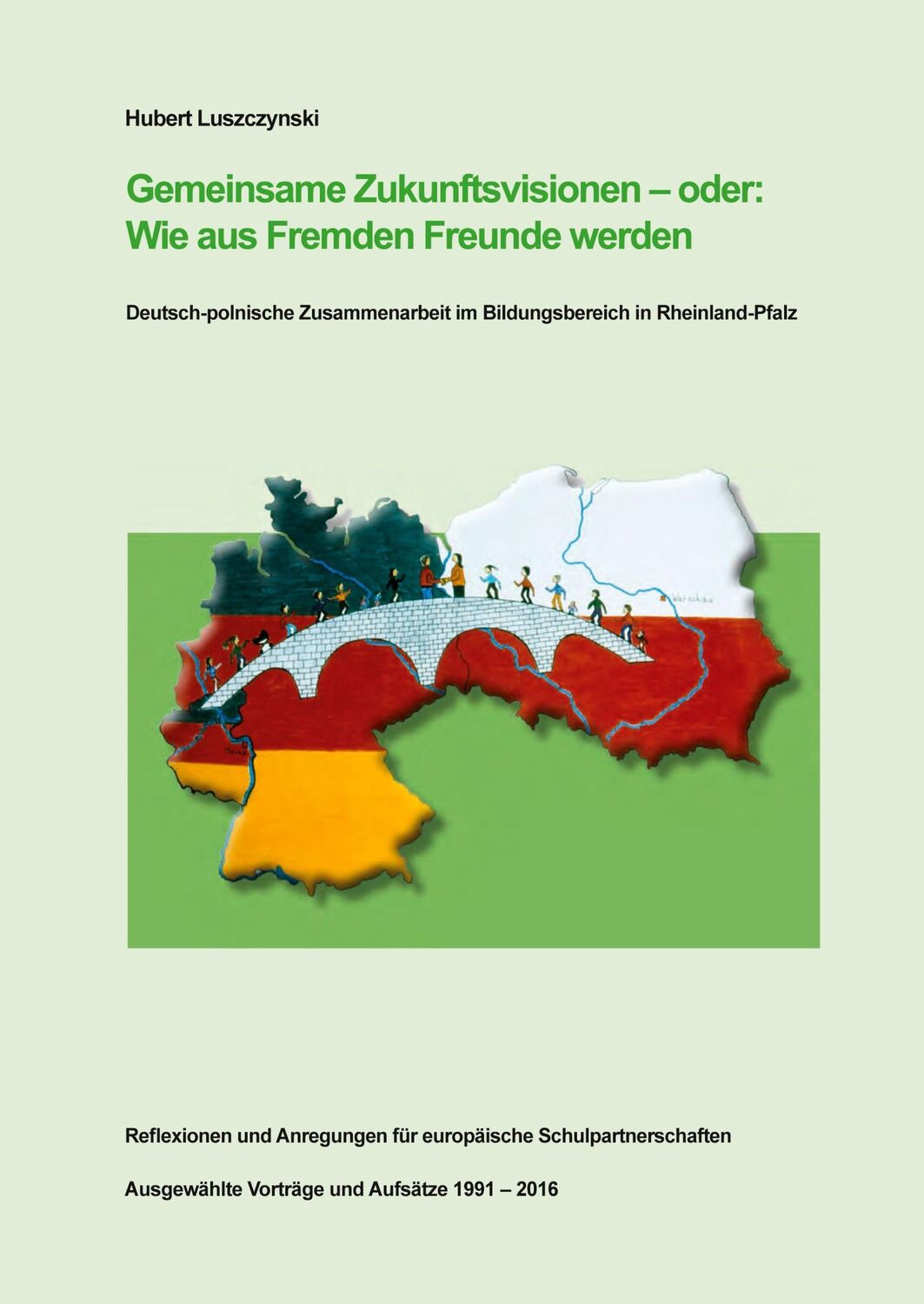 Cover: 9783743989115 | Gemeinsame Zukunftsvisionen ¿ oder: Wie aus Fremden Freunde werden