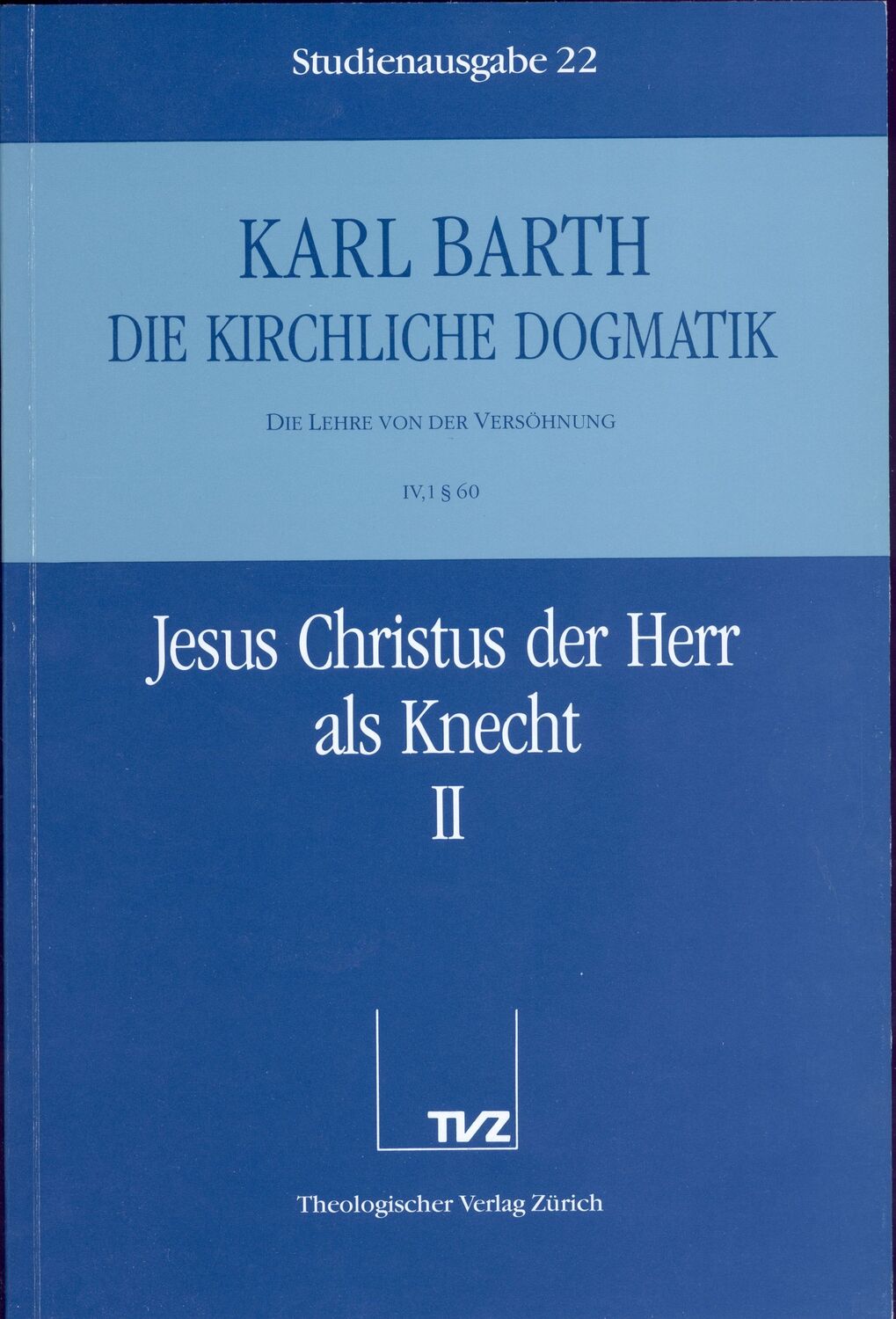 Cover: 9783290116224 | Jesus Christus der Herr als Knecht. Tl.2 | Karl Barth | Taschenbuch