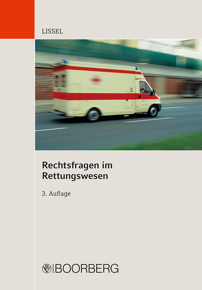 Cover: 9783415052048 | Rechtsfragen im Rettungswesen | Risiken im Einsatz | Patrick M. Lissel