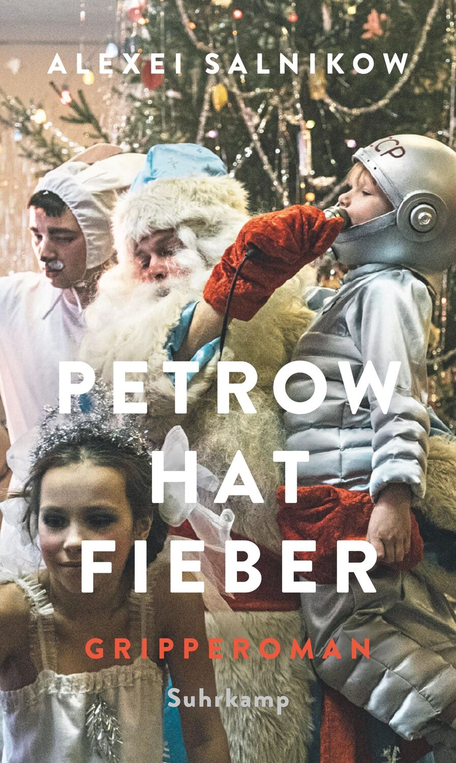 Cover: 9783518430866 | Petrow hat Fieber | Alexei Salnikow | Buch | 364 S. | Deutsch | 2022