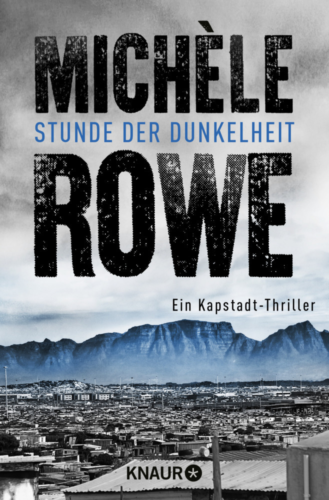 Cover: 9783426520291 | Stunde der Dunkelheit | Ein Kapstadt-Thriller | Michèle Rowe | Buch