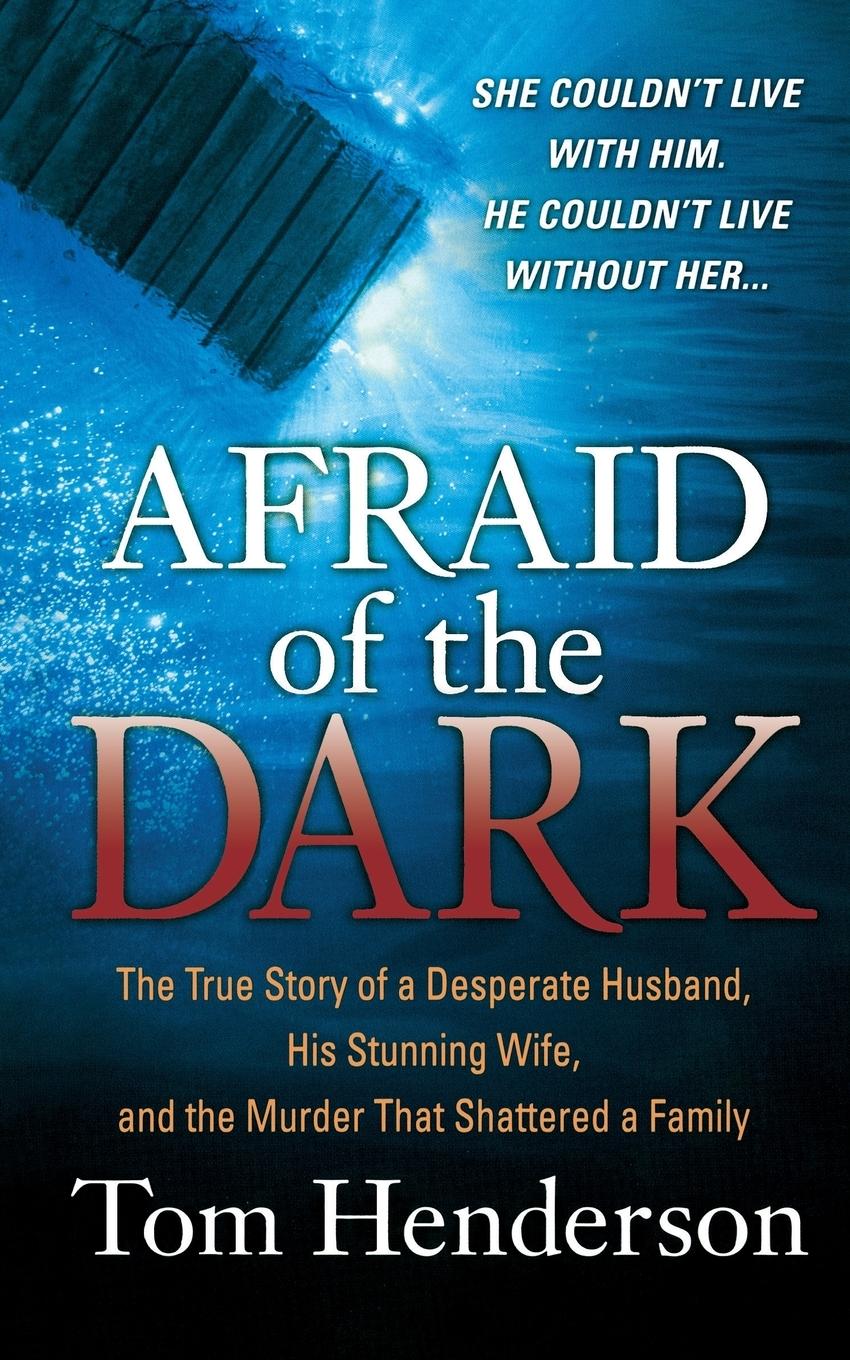 Cover: 9781250102126 | Afraid of the Dark | Tom Henderson | Taschenbuch | Englisch | 2009