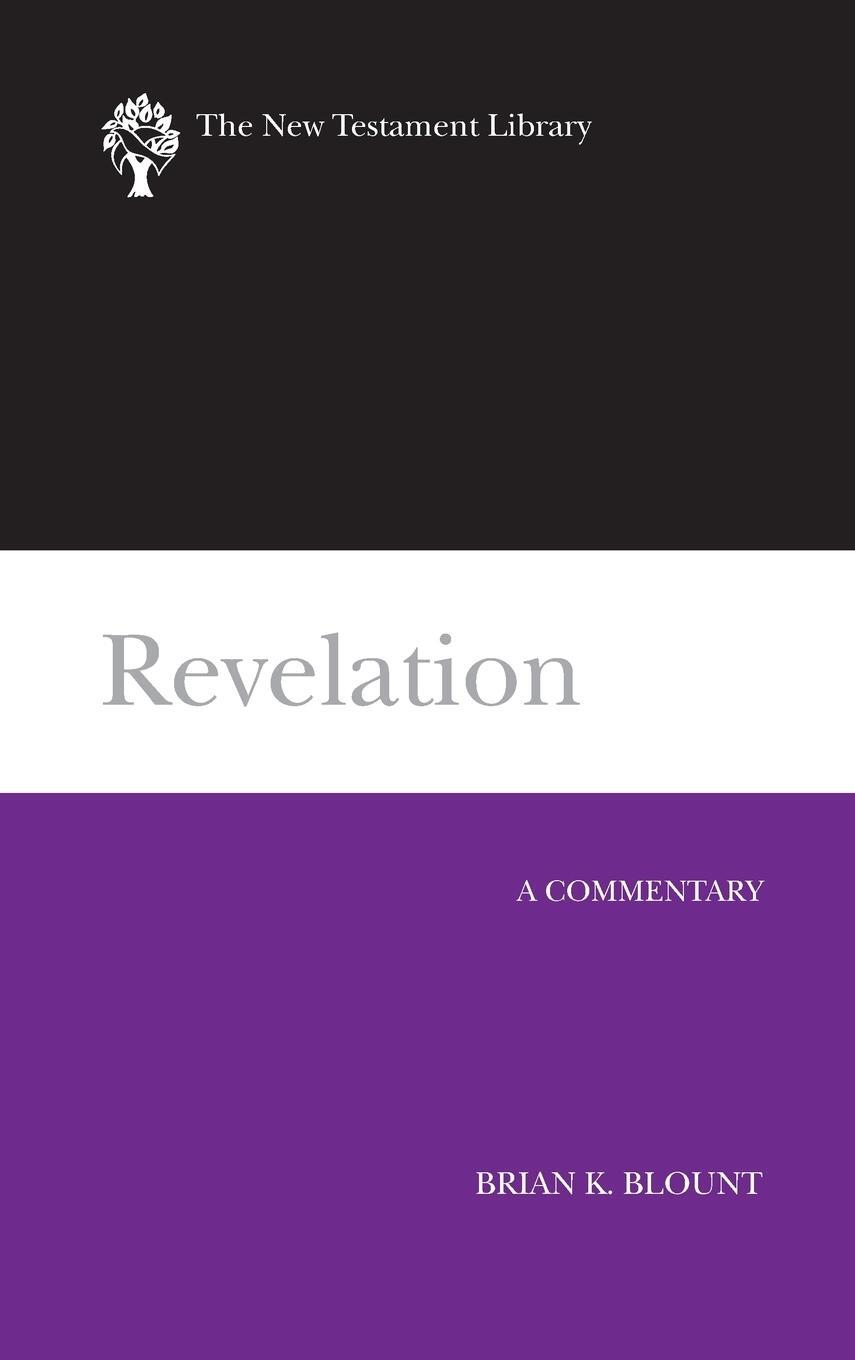 Cover: 9780664221218 | Revelation | A Commentary | Brian K. Blount | Buch | Englisch | 2014