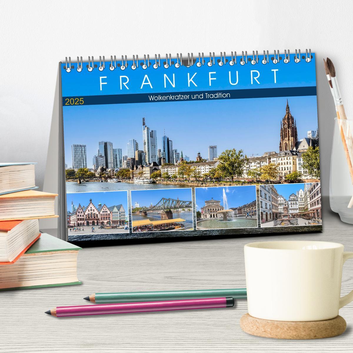 Bild: 9783383993176 | Frankfurt - Wolkenkratzer und Tradition (Tischkalender 2025 DIN A5...