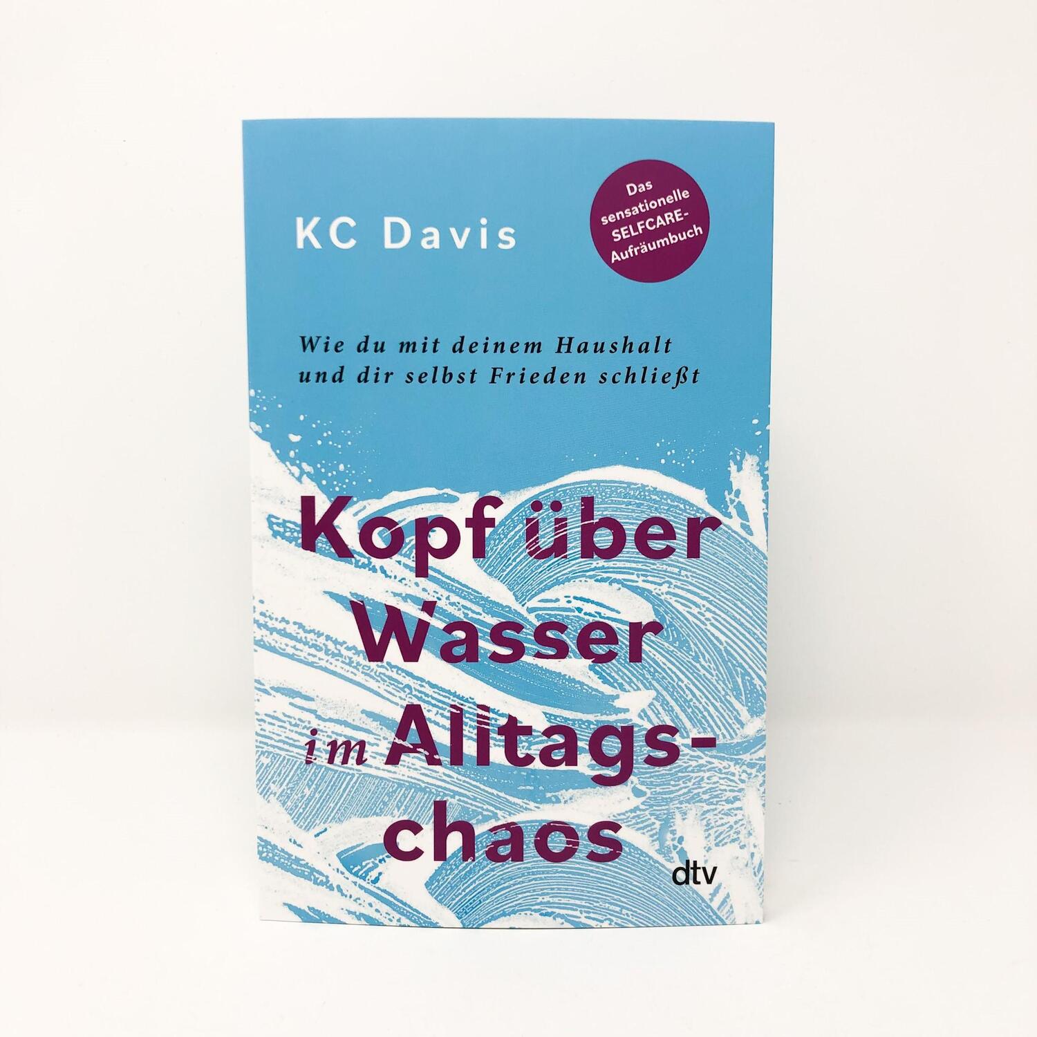 Bild: 9783423351898 | Kopf über Wasser im Alltagschaos | Kc Davis | Taschenbuch | 208 S.