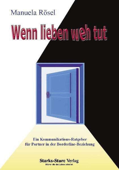 Cover: 9783980949675 | "Wenn lieben weh tut" | Manuela Rösel | Taschenbuch | 144 S. | Deutsch