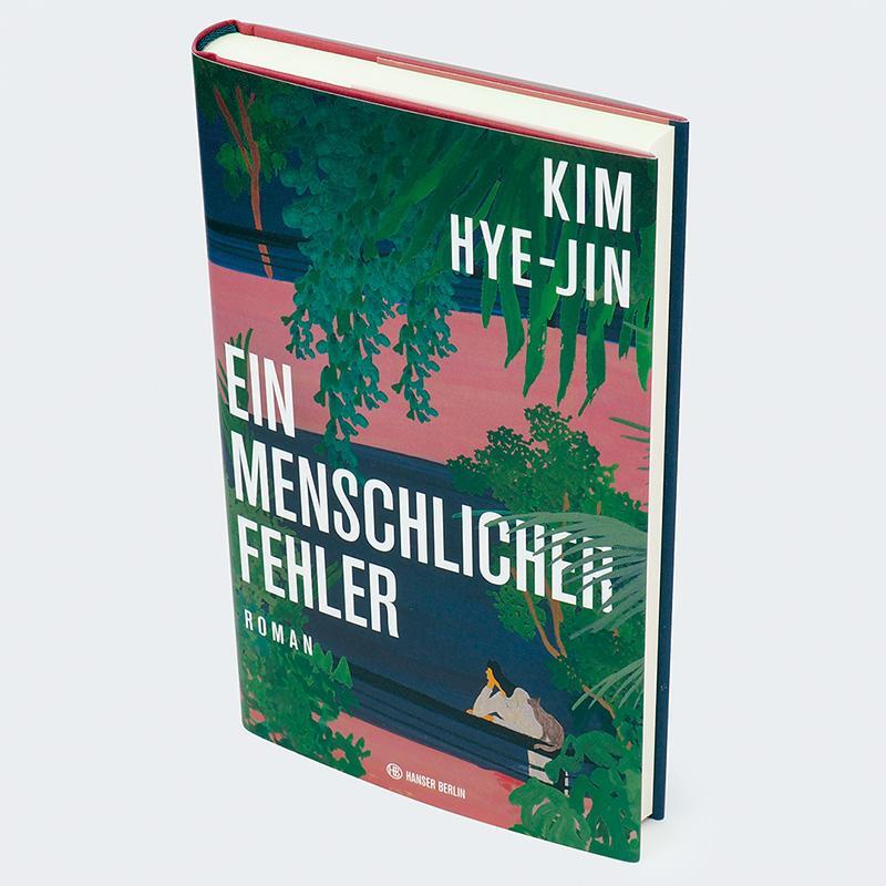 Bild: 9783446279186 | Ein menschlicher Fehler | Roman | Kim Hye-jin | Buch | 224 S. | 2024