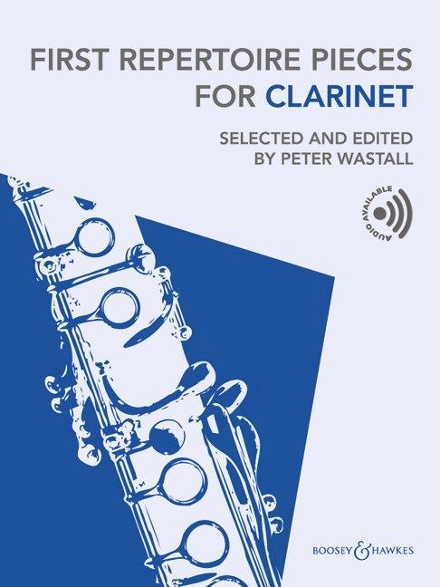 Cover: 9781784547677 | First Repertoire Pieces for Clarinet | Peter Wastall | Broschüre