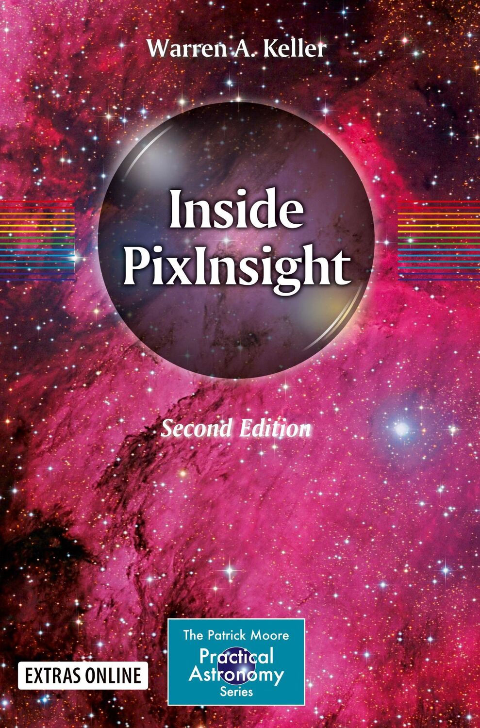 Cover: 9783319976884 | Inside PixInsight | Warren A. Keller | Taschenbuch | xxv | Englisch