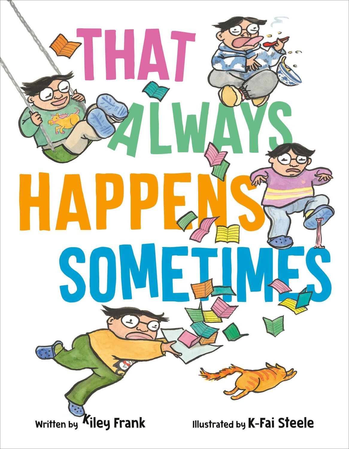 Cover: 9781984852434 | That Always Happens Sometimes | Kiley Frank | Buch | Englisch | 2024