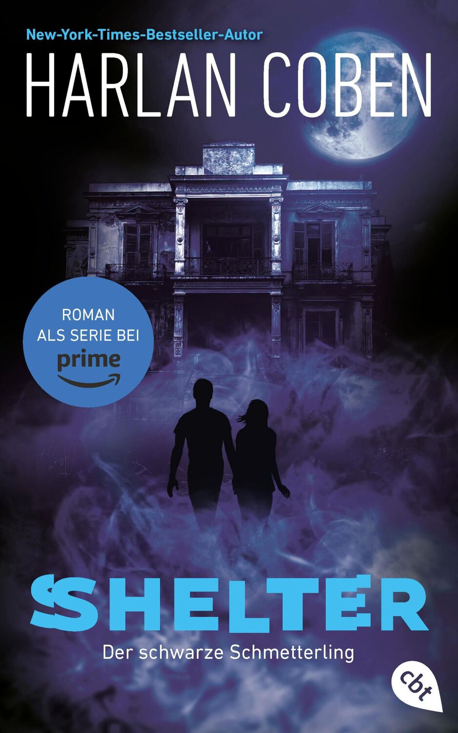 Cover: 9783570316337 | Shelter - Der schwarze Schmetterling | Harlan Coben | Taschenbuch