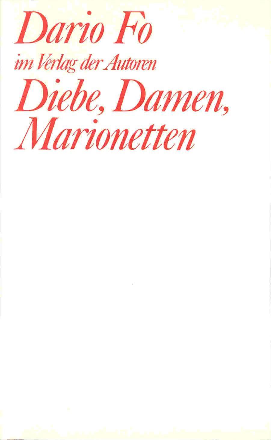 Cover: 9783886610792 | Diebe, Damen, Marionetten | Vier Farcen in einem Akt | Dario Fo | Buch