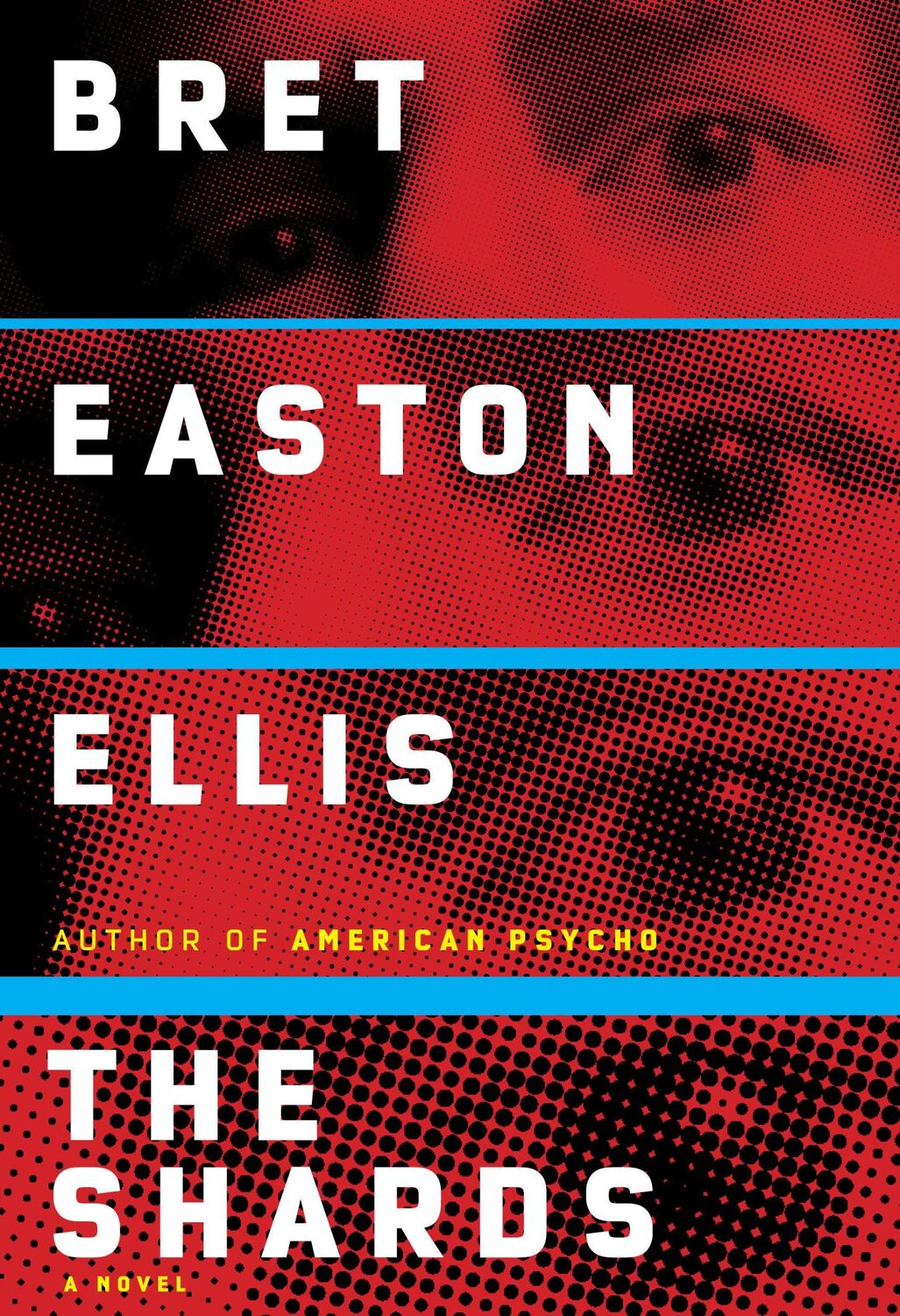 Cover: 9780593535608 | The Shards | Bret Easton Ellis | Buch | Englisch | 2023