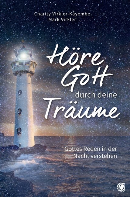 Cover: 9783955783457 | Höre Gott durch deine Träume | Gottes Reden in der Nacht verstehen