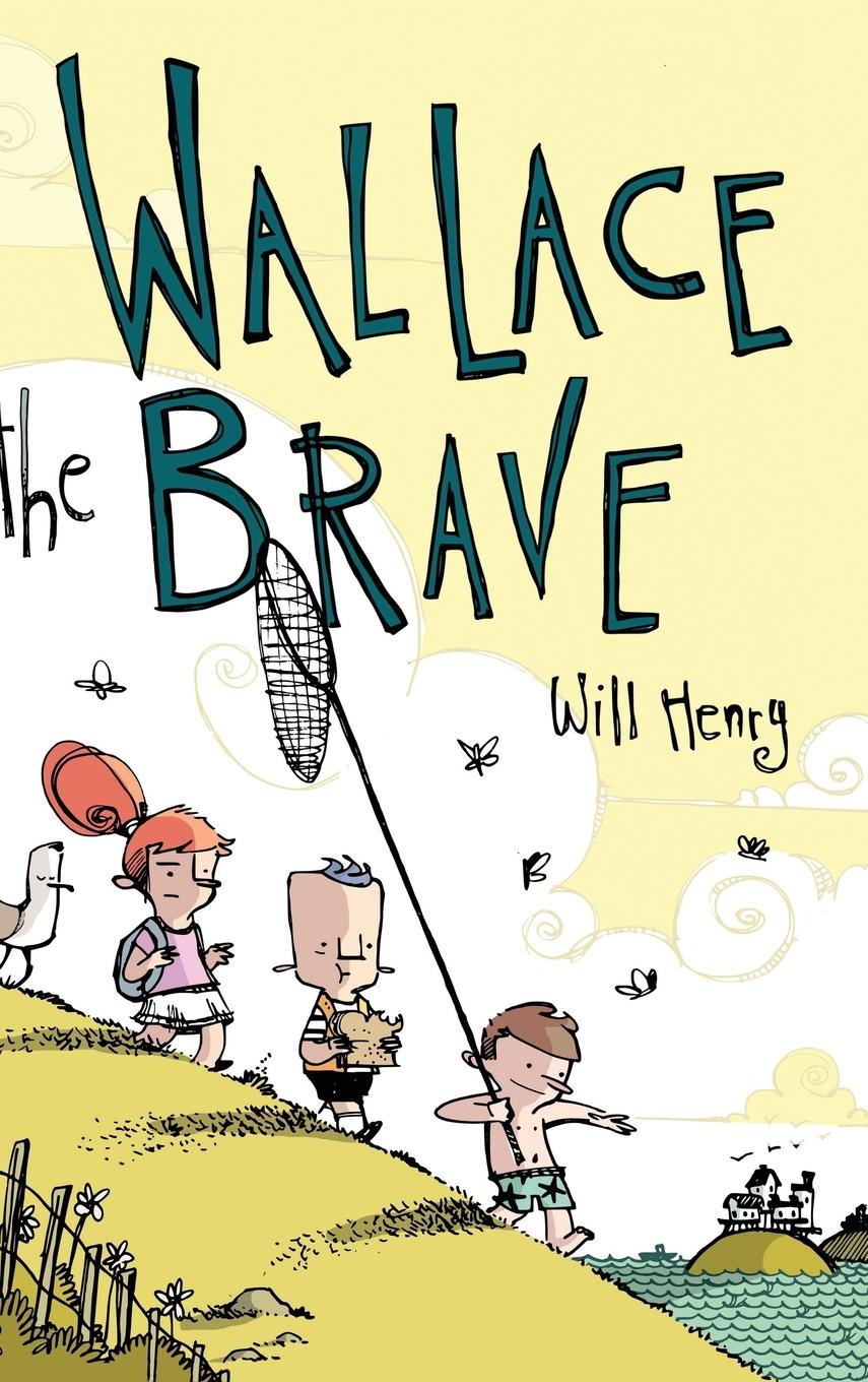 Cover: 9781449494537 | Wallace the Brave | Will Henry | Buch | Englisch | 2017