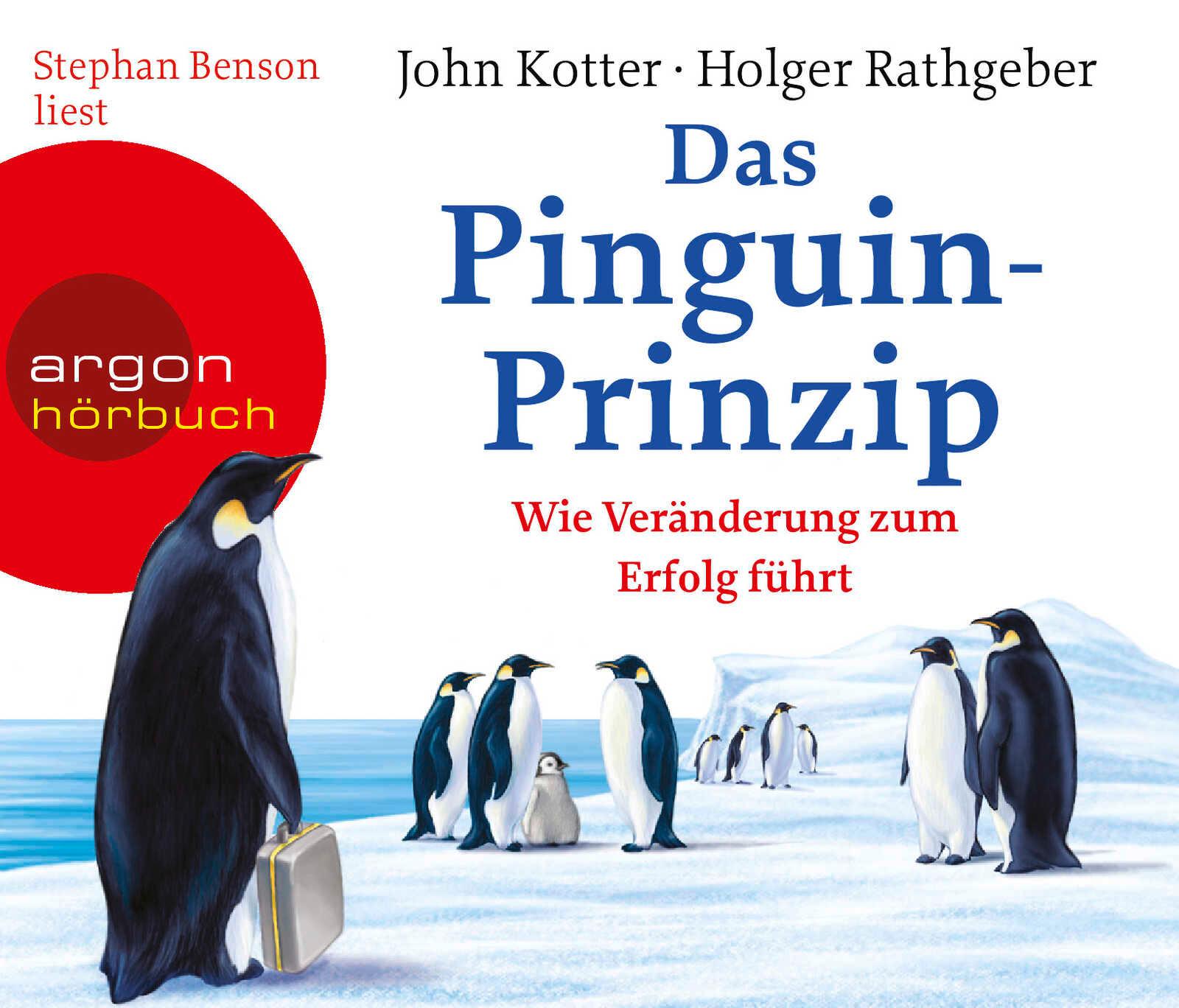 Cover: 9783866103160 | Das Pinguin-Prinzip | Wie Veränderung zum Erfolg führt | Audio-CD