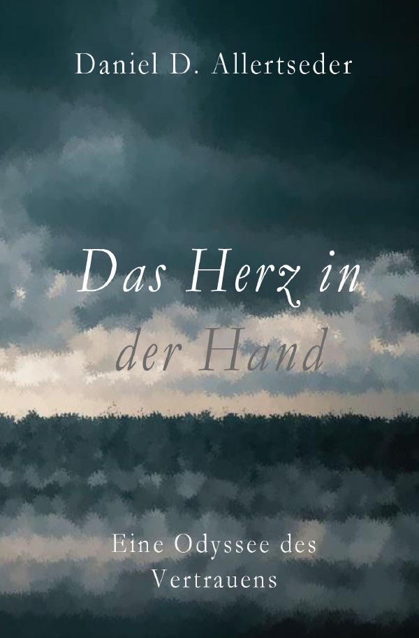 Cover: 9783746797533 | Das Herz in der Hand | Eine Odyssee des Vertrauens | Allertseder