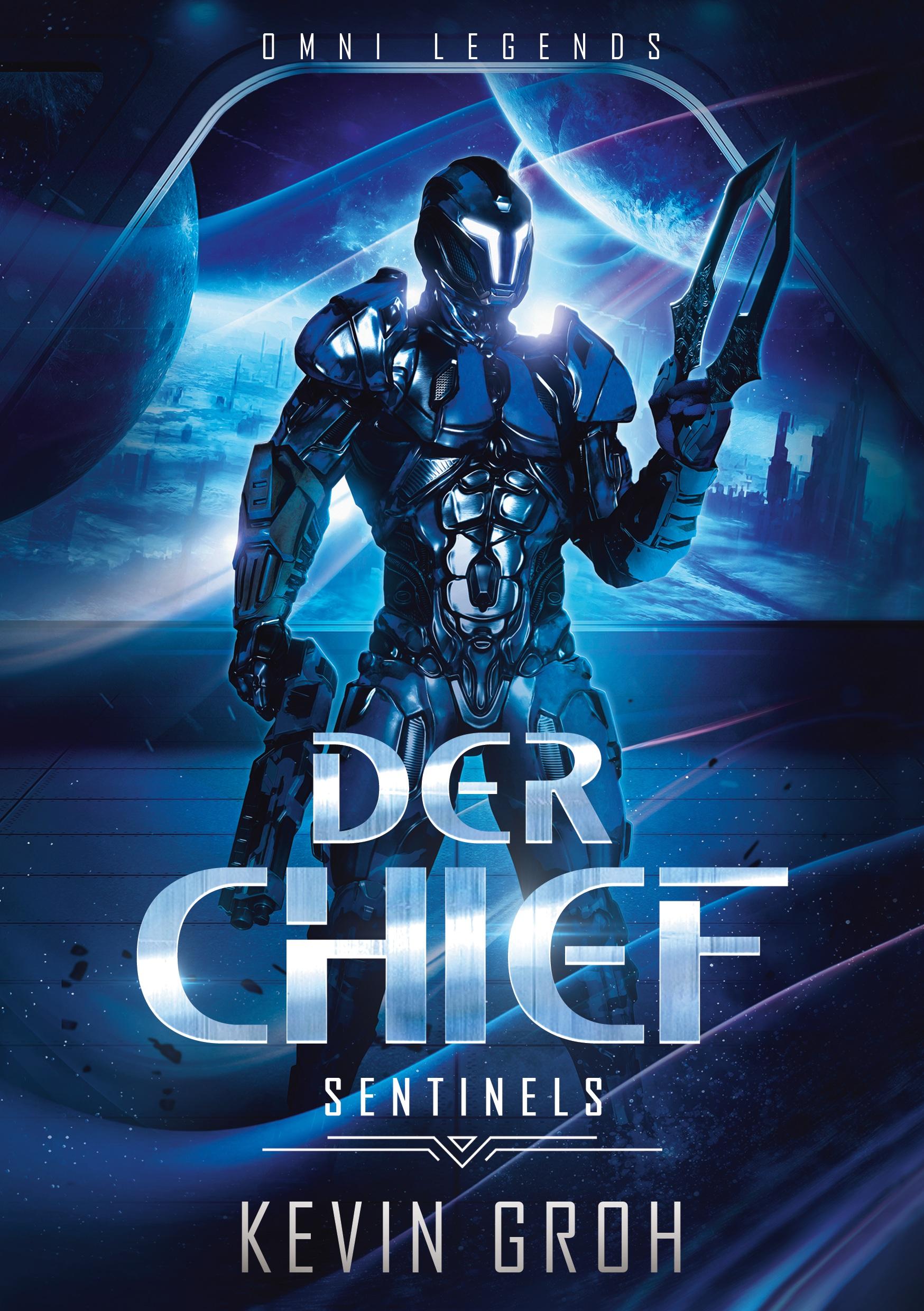 Cover: 9783769325454 | Omni Legends - Der Chief | Sentinels | Kevin Groh | Taschenbuch | 2024