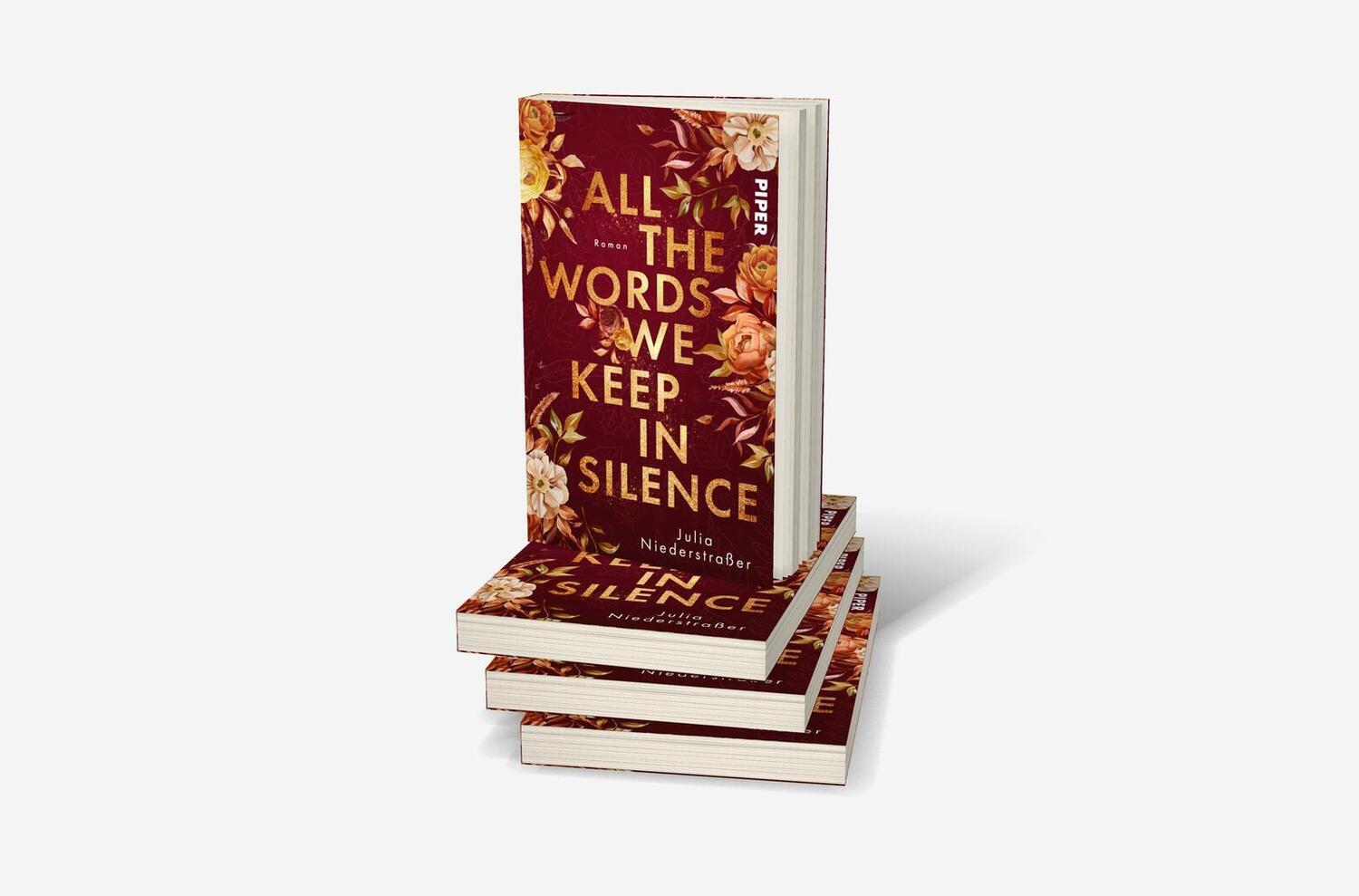 Bild: 9783492506199 | All the Words we keep in Silence | Julia Niederstraßer | Taschenbuch