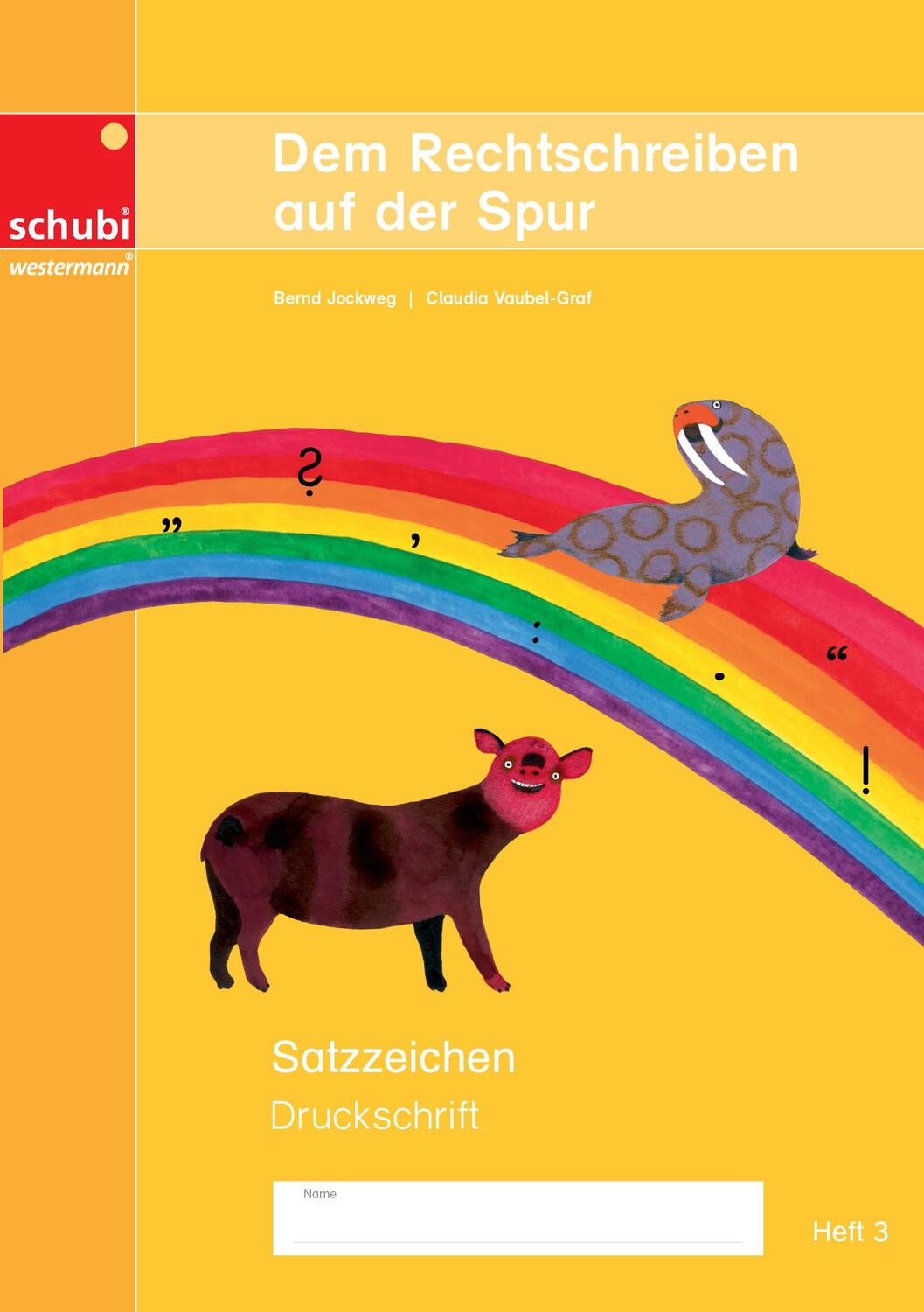 Cover: 9783072100960 | Dem Rechtschreiben auf der Spur Heft 4. Satzzeichen. Ausgabe in...