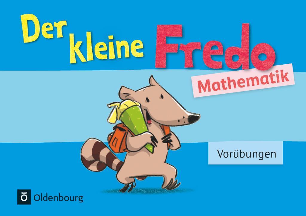 Cover: 9783637027336 | Fredo - Mathematik - Zu allen Ausgaben. Vorübungen - Kleiner Fredo