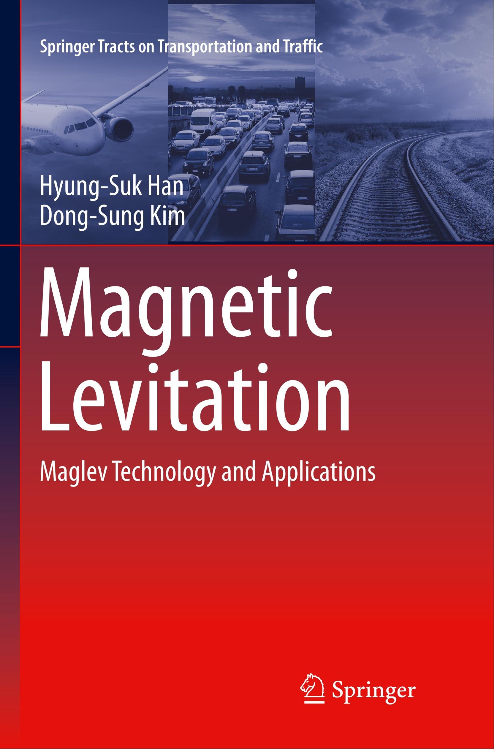 Cover: 9789402413694 | Magnetic Levitation | Maglev Technology and Applications | Kim (u. a.)