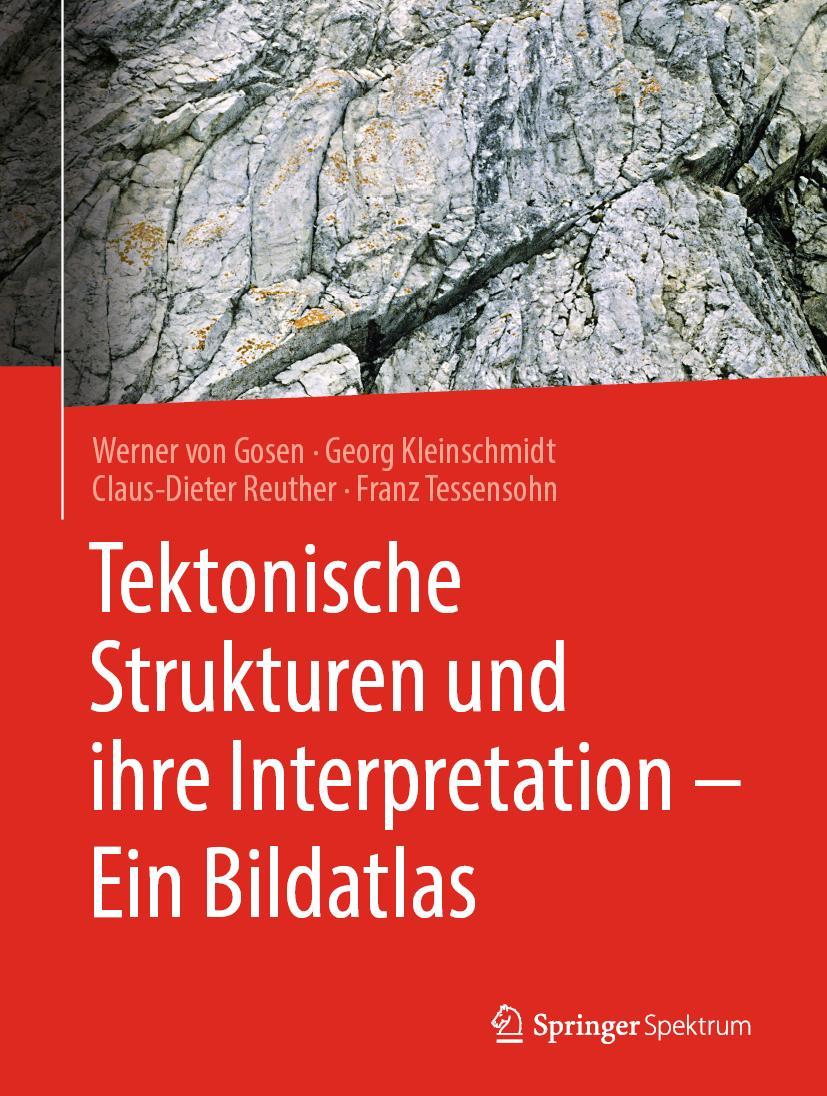 Cover: 9783662482391 | Tektonische Strukturen und ihre Interpretation - Ein Bildatlas | Buch