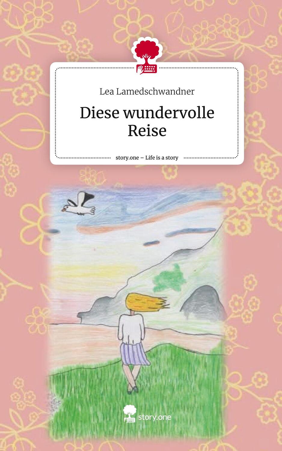 Cover: 9783711556394 | Diese wundervolle Reise. Life is a Story - story.one | Lamedschwandner