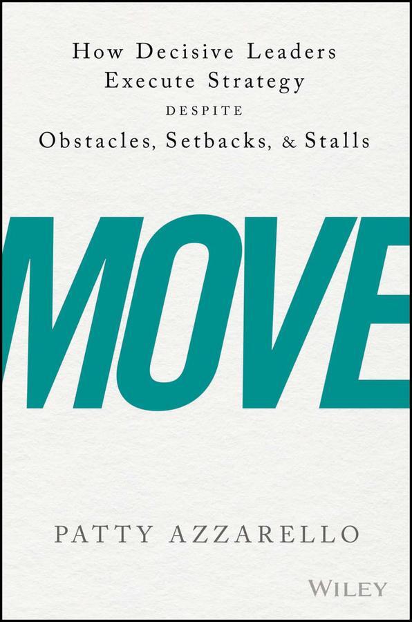 Cover: 9781119348375 | Move | Patty Azzarello | Buch | 304 S. | Englisch | 2017 | Wiley