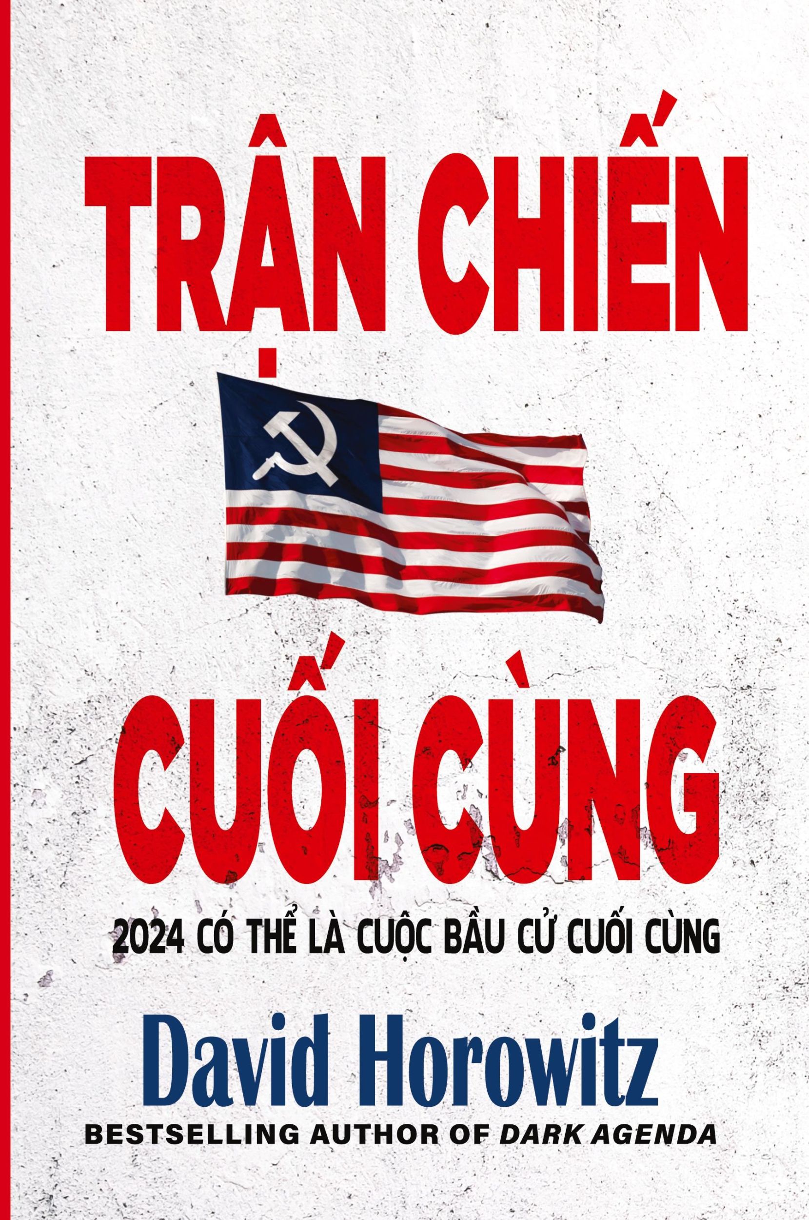 Cover: 9780960059188 | Tr¿n Chi¿n Cu¿i Cùng | David Horowitz | Taschenbuch | Paperback | 2023