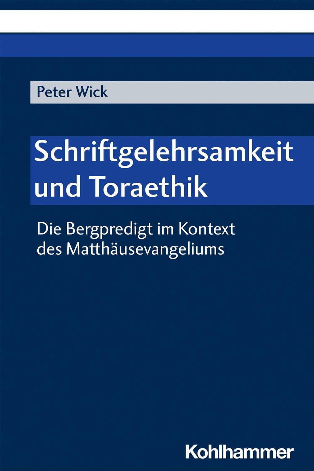 Cover: 9783170400405 | Schriftgelehrsamkeit und Toraethik | Peter Wick | Taschenbuch | 174 S.