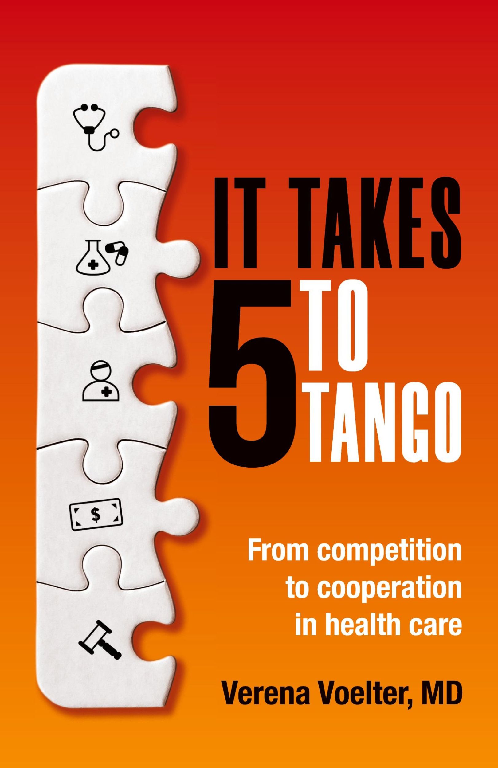 Cover: 9781989737316 | It Takes Five to Tango | Verena Voelter | Taschenbuch | Englisch