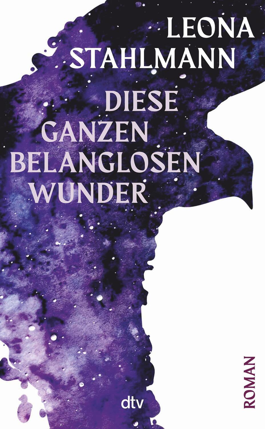 Cover: 9783423290326 | Diese ganzen belanglosen Wunder | Leona Stahlmann | Buch | 400 S.