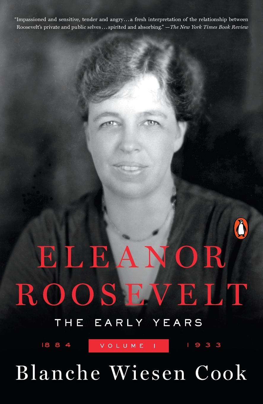 Cover: 9780140094602 | Eleanor Roosevelt, Volume 1 | The Early Years, 1884-1933 | Cook | Buch