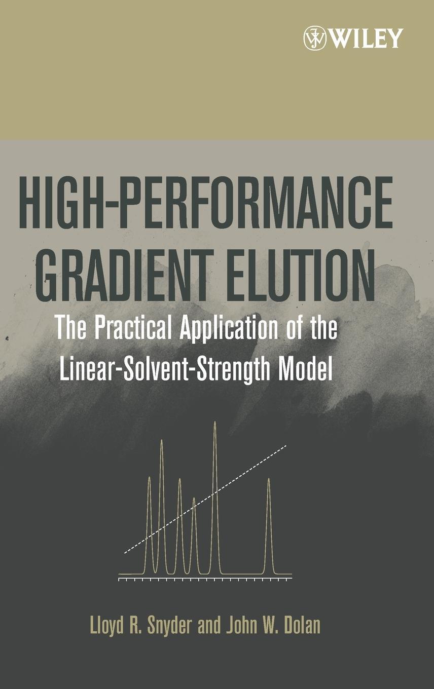 Cover: 9780471706465 | High-Performance Gradient Elution | Lloyd R. Snyder | Buch | 496 S.